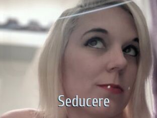 Seducere