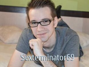Sexterminator69