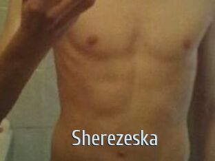 Sherezeska