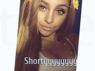 Shortyyyyyyyy