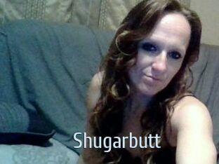 Shugarbutt