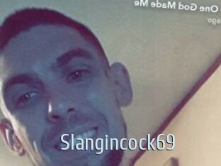 Slangincock69
