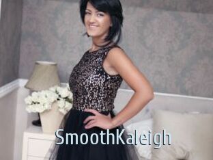 SmoothKaleigh