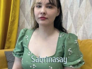 Sabrinasay