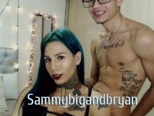 Sammybigandbryan