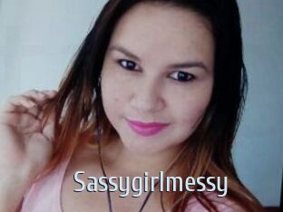 Sassygirlmessy