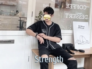 Strength