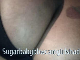 Sugarbabybbwcamgirlshade