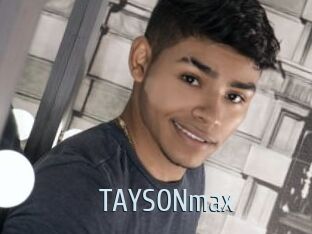 TAYSONmax