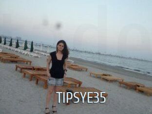 TIPSYE35