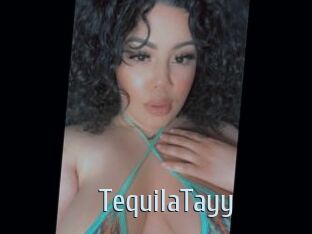 TequilaTayy