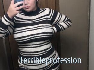 Terribleprofession