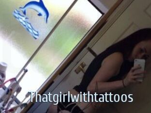 Thatgirlwithtattoos