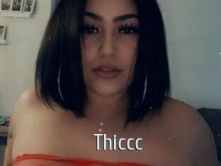 Thiccc