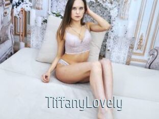 TiffanyLovely