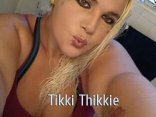 Tikki_Thikkie