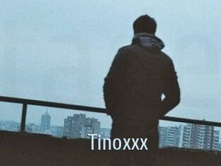 Tinoxxx
