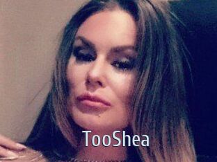 TooShea