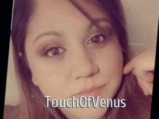 TouchOfVenus