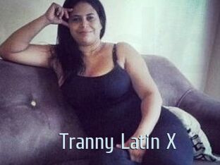 Tranny_Latin_X