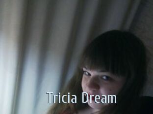 Tricia_Dream