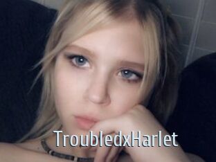 TroubledxHarlet