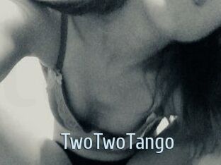 TwoTwoTango