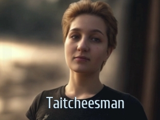 Taitcheesman