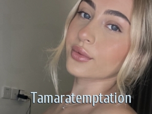 Tamaratemptation