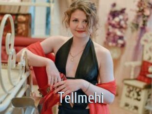 Tellmehi