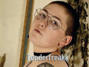 Tenderfreakk