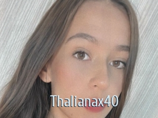 Thalianax40