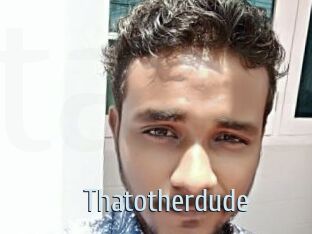 Thatotherdude