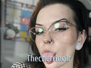 Thecherrinoir