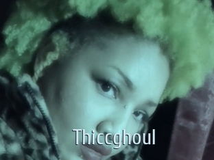 Thiccghoul
