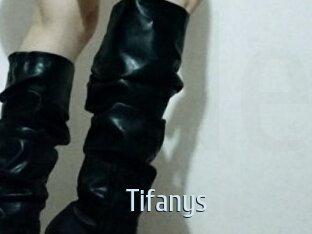 Tifanys