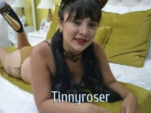 Tinnyroser