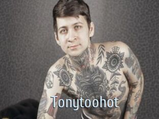 Tonytoohot