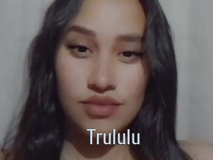Trululu