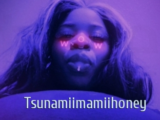 Tsunamiimamiihoney