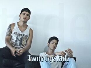 Twoboysladz