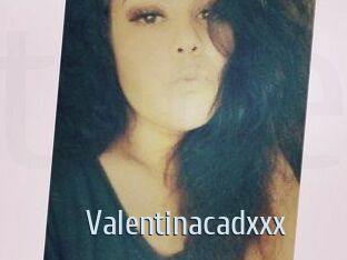 Valentinacadxxx