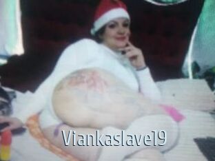 Viankaslave19