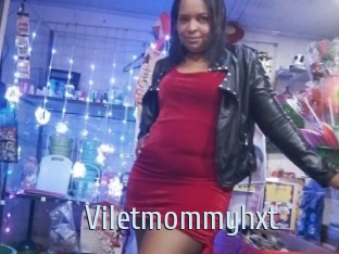 Viletmommyhxt