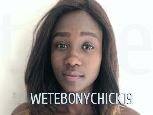 WETEBONYCHICK19