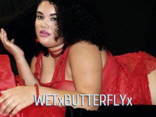 WETxBUTTERFLYx