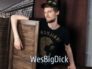WesBigDick
