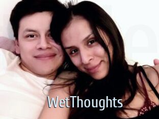 WetThoughts