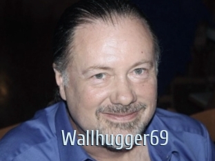 Wallhugger69