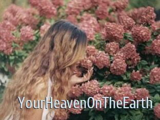 YourHeavenOnTheEarth